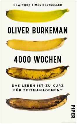 Buchkritik und Zusammenfassung: 4000 Wochen