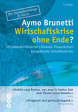 Aymo Brunetti Wirtschaftskrise ohne Ende Kritik und Zusammenfassung