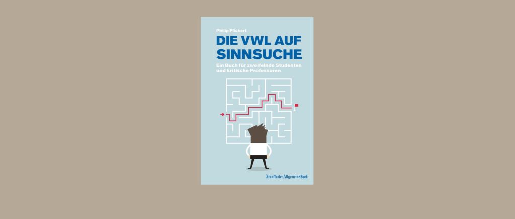 Buch Zusammenfassung Die VWL auf Sinnsuche