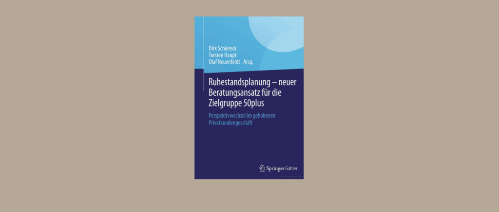 Buchrezension Ruhestandsplanung – neuer Beratungsansatz für die Zielgruppe 50plus