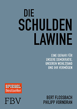 Buchkritik und Zusammenfassung Bert Flossbach Die Schulden Lawine